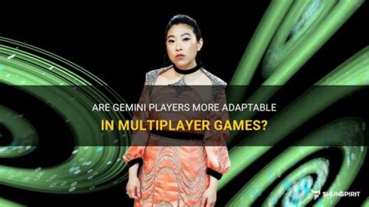 Are Gemini players?