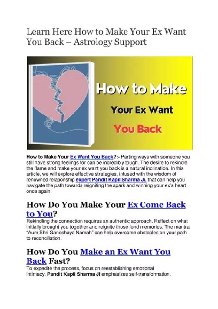 How do you make an ex want you back fast?
