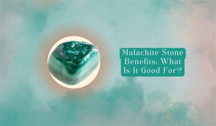 What is malachite good for?