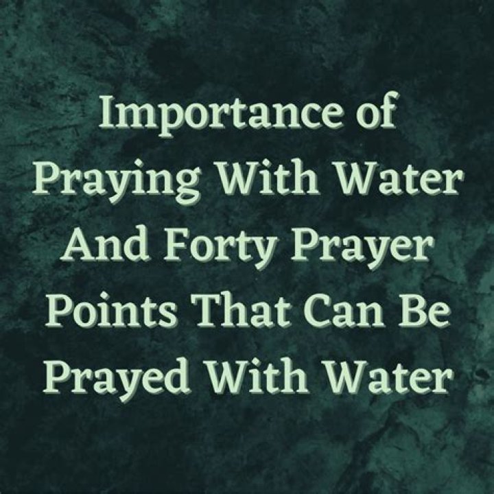 What is the prayer for water?